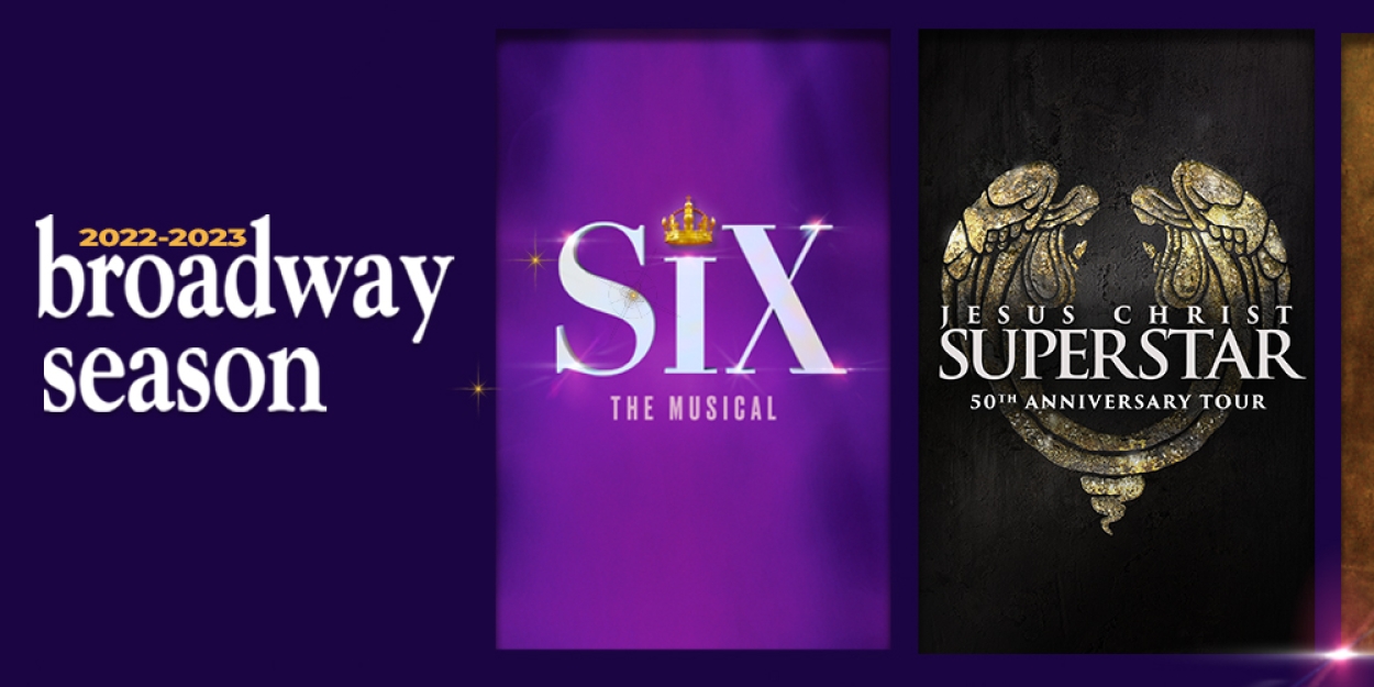 HAMILTON, SIX, and More Set For Tulsa Broadway's 202223 Season