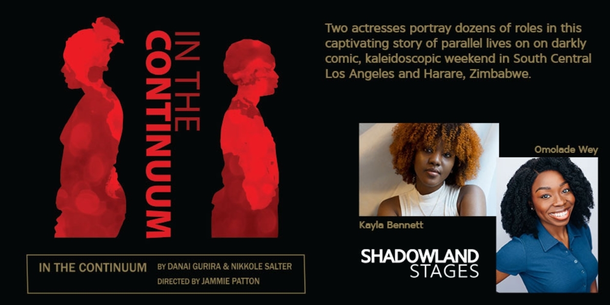 IN THE CONTINUUM Opens at Shadowland Stages This Week 
