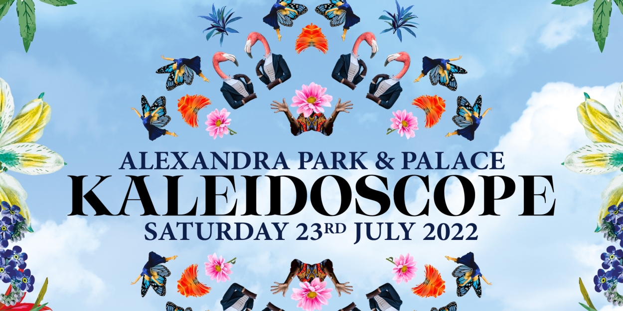 Alexandra Palace Announces Lineup for Kaleidoscope 2022