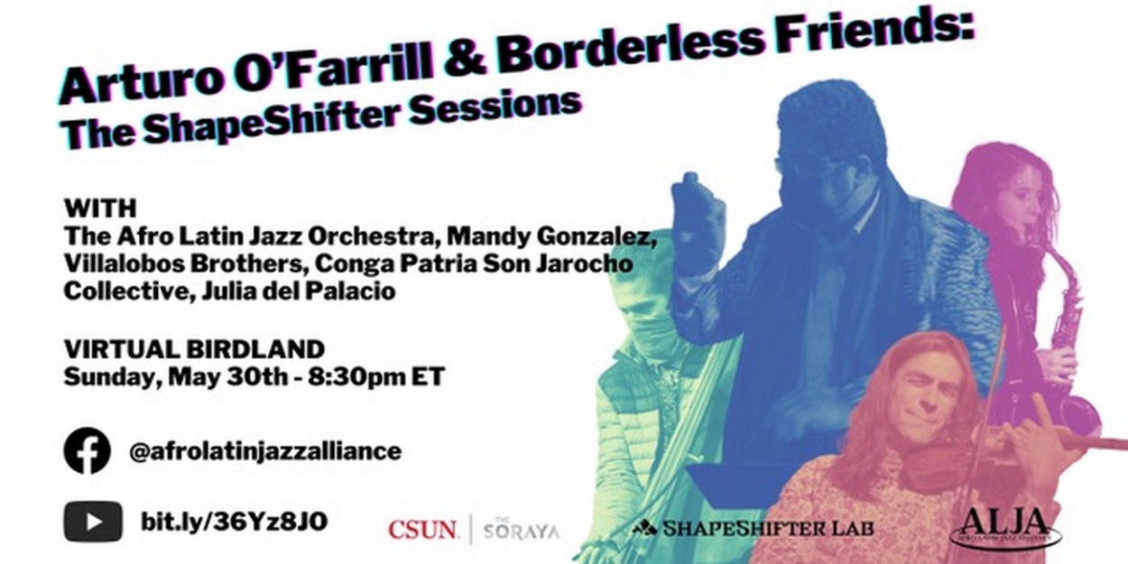 ARTURO O'FARRILL & BORDERLESS FRIENDS: THE SHAPESHIFTER SESSIONS Set to Broadcast - Vimarsana News