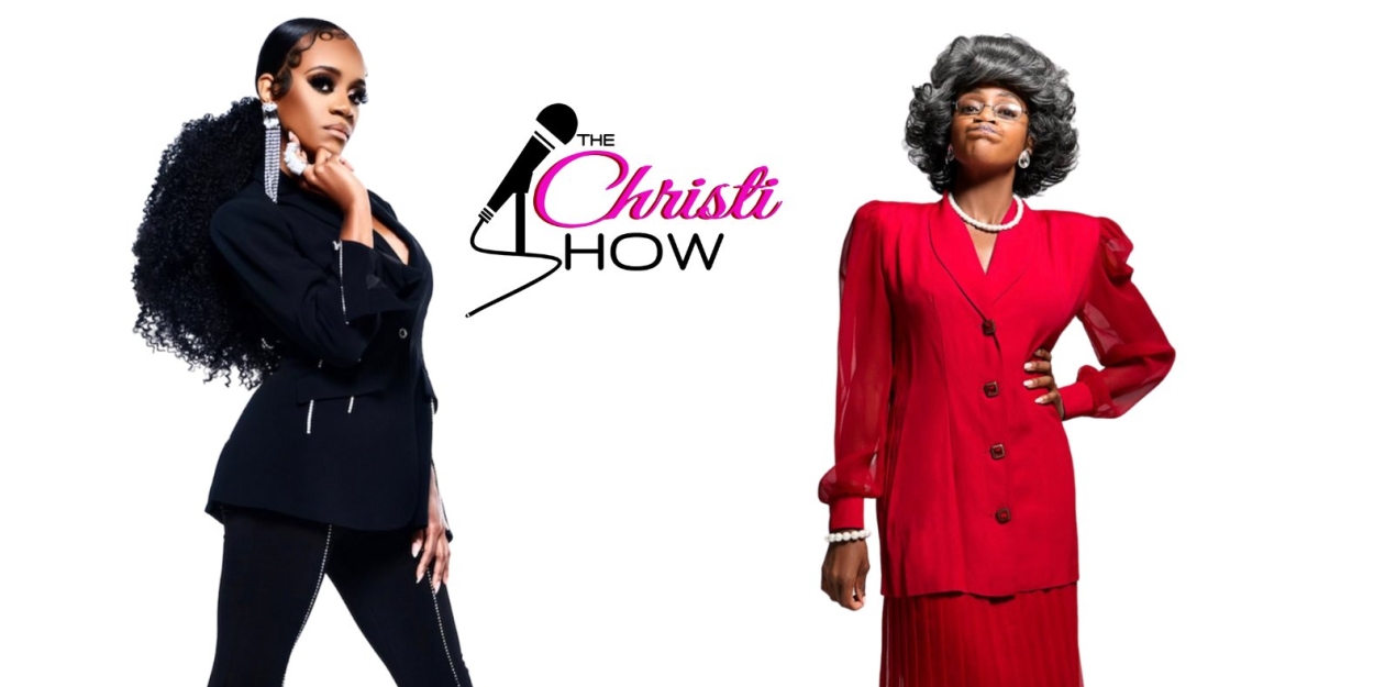 Christianee Porter Brings THE CHRISTI SHOW To The Den Theatre, August 6 