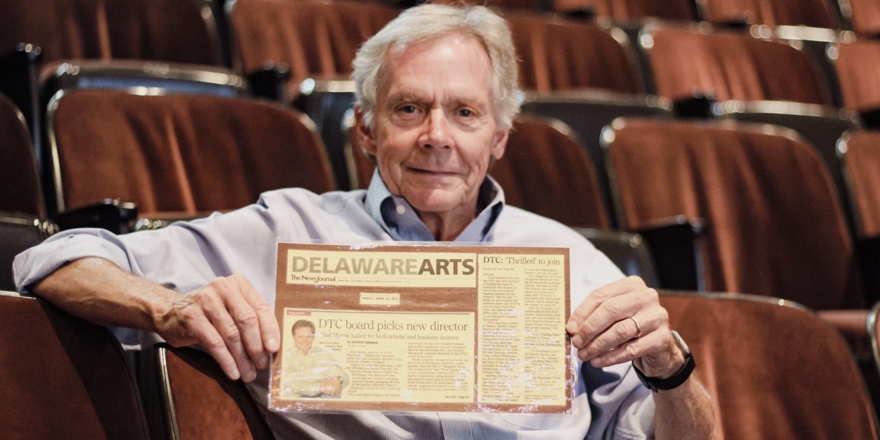 Delaware Theatre Company Artistic and Executive Director Bud Martin Announces Retirement - Vimarsana News