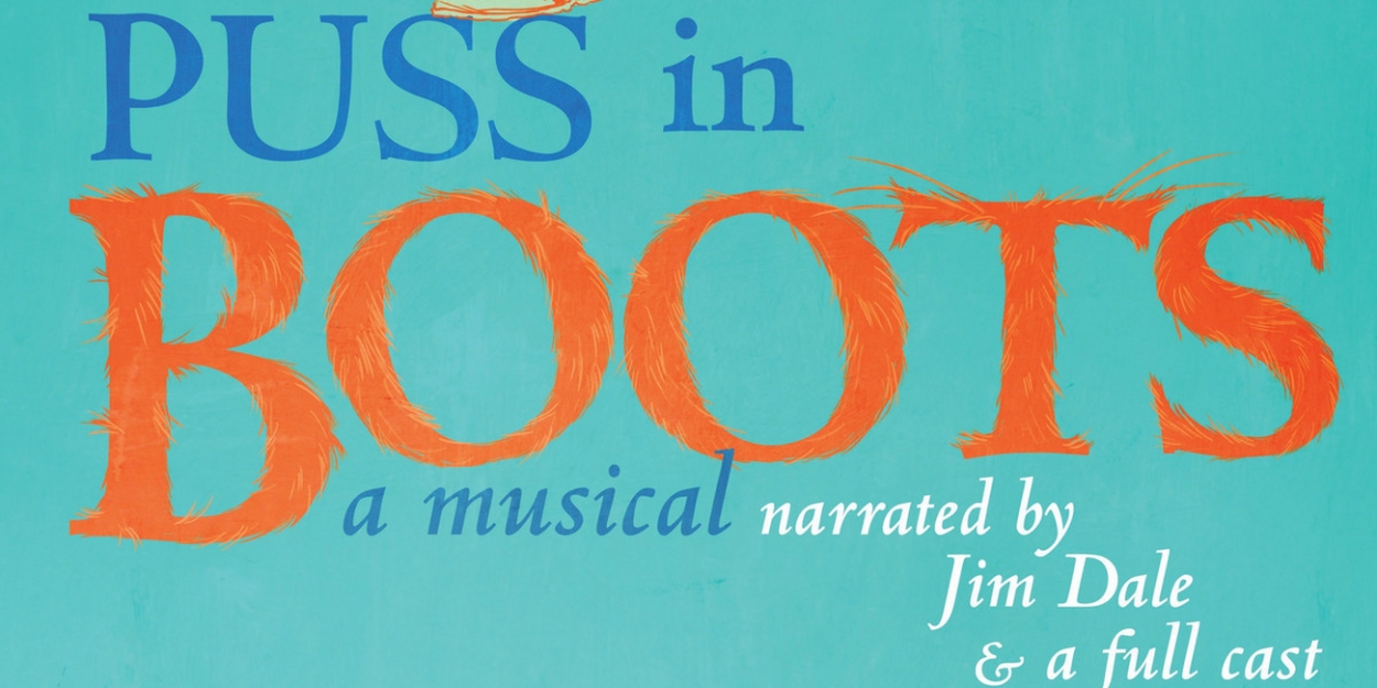 Jim Dale Narrates New Audiobook Musical PUSS IN BOOTS