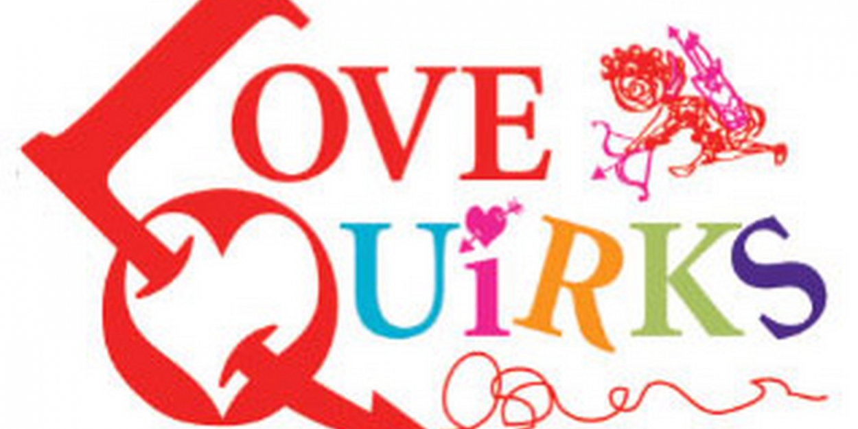 LOVE QUiRKS Returns To NYC For An Industry Reading Nov. 14th & 15th