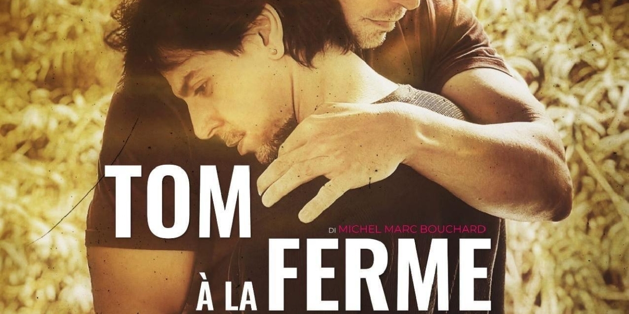 Review: TOM À LA FERME al TEATRO BELLI 