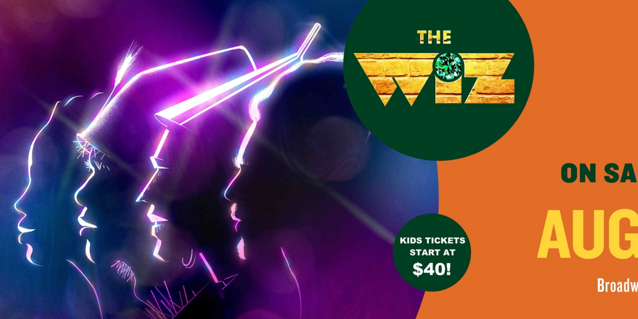THE WIZ A Broadway At Music Circus Premiere Begins August 6