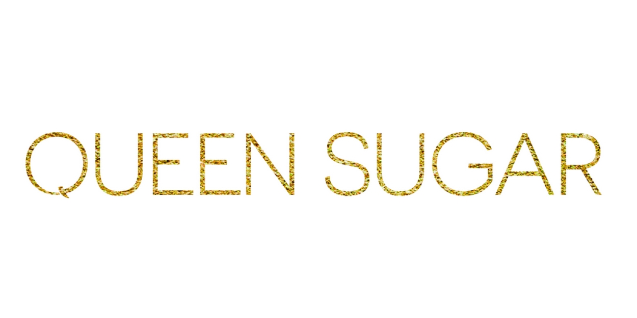 Final Season of QUEEN SUGAR to Debut on OWN in September 