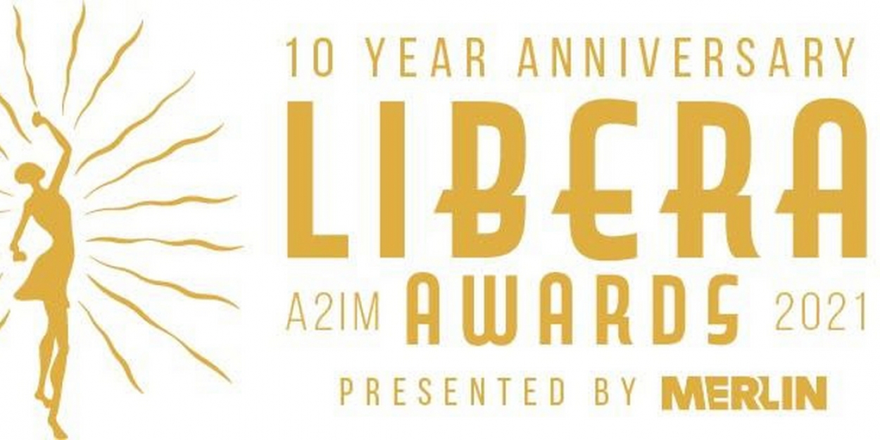A2IM Announces Nominees for 10th Anniversary Libera Awards
