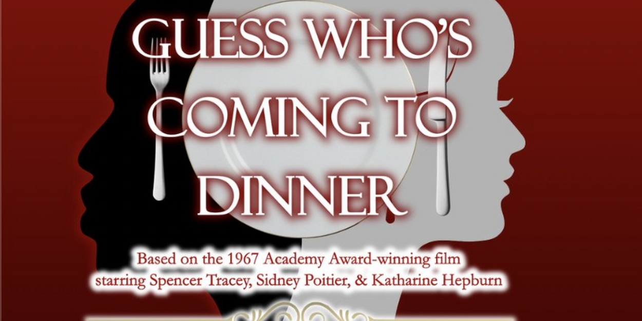 Riverside Center Presents GUESS WHO'S COMING TO DINNER Beginning This Month - Vimarsana News