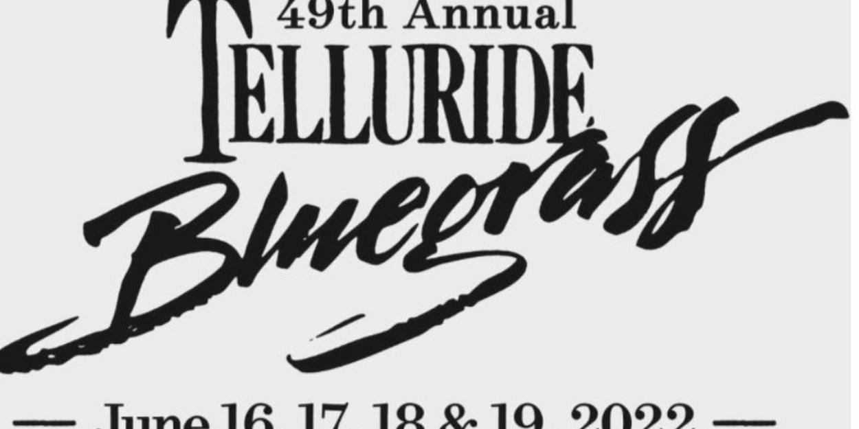 Telluride Bluegrass Festival Announces New Additions to Lineup - Vimarsana News