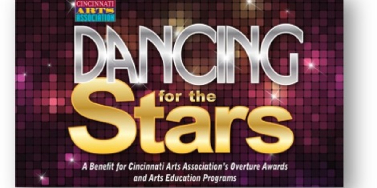 Cincinnati Arts Association's DANCING FOR THE STARS 2023 Fundraiser Announces Winners - Vimarsana News