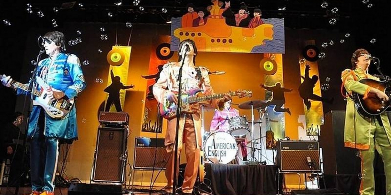 American English Band Schedule 2022 Kick Off 2022 With Beatles Tribute American English At Raue Center