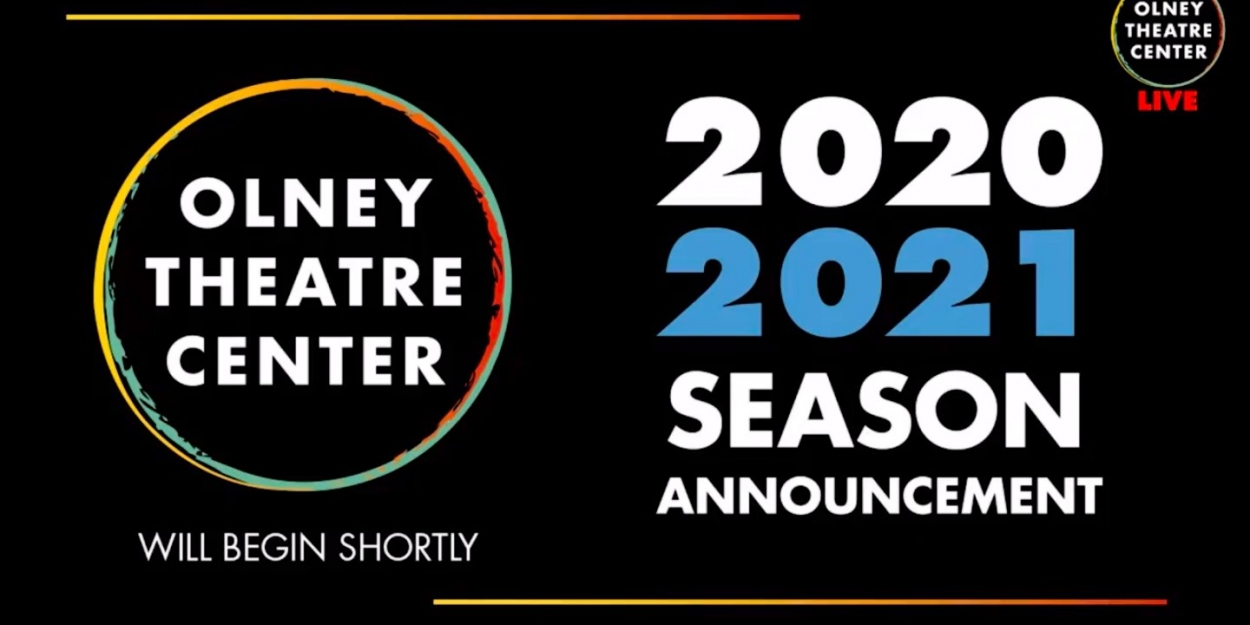 VIDEO: Olney Theatre Center Announces 2020-21 Season on Facebook Live; BEAUTY AND… Video