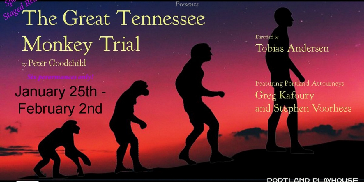 THE GREAT TENNESSEE MONKEY TRIAL Comes to Portland Playhouse