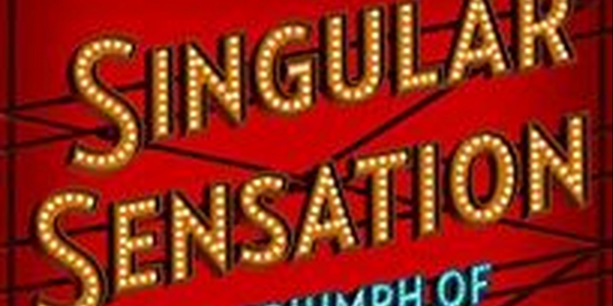 Buy Singular Sensation: The Triumph of Broadway Book Online at Low Prices  in India