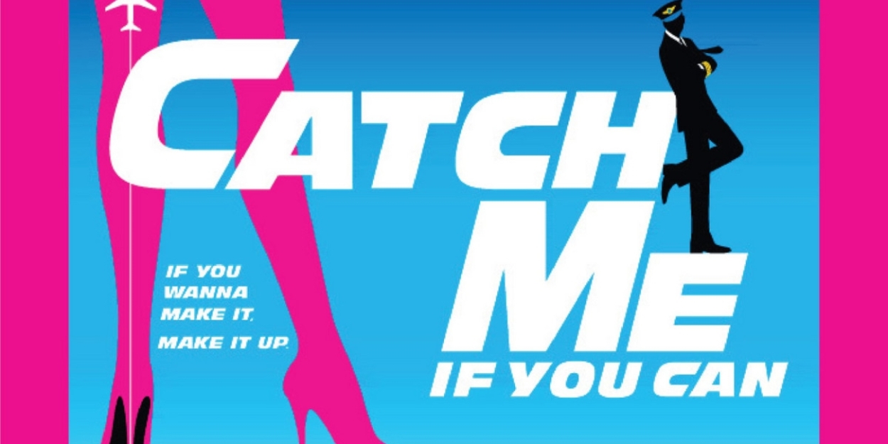 Majestic Theatre to Present CATCH ME IF YOU CAN Next Month 