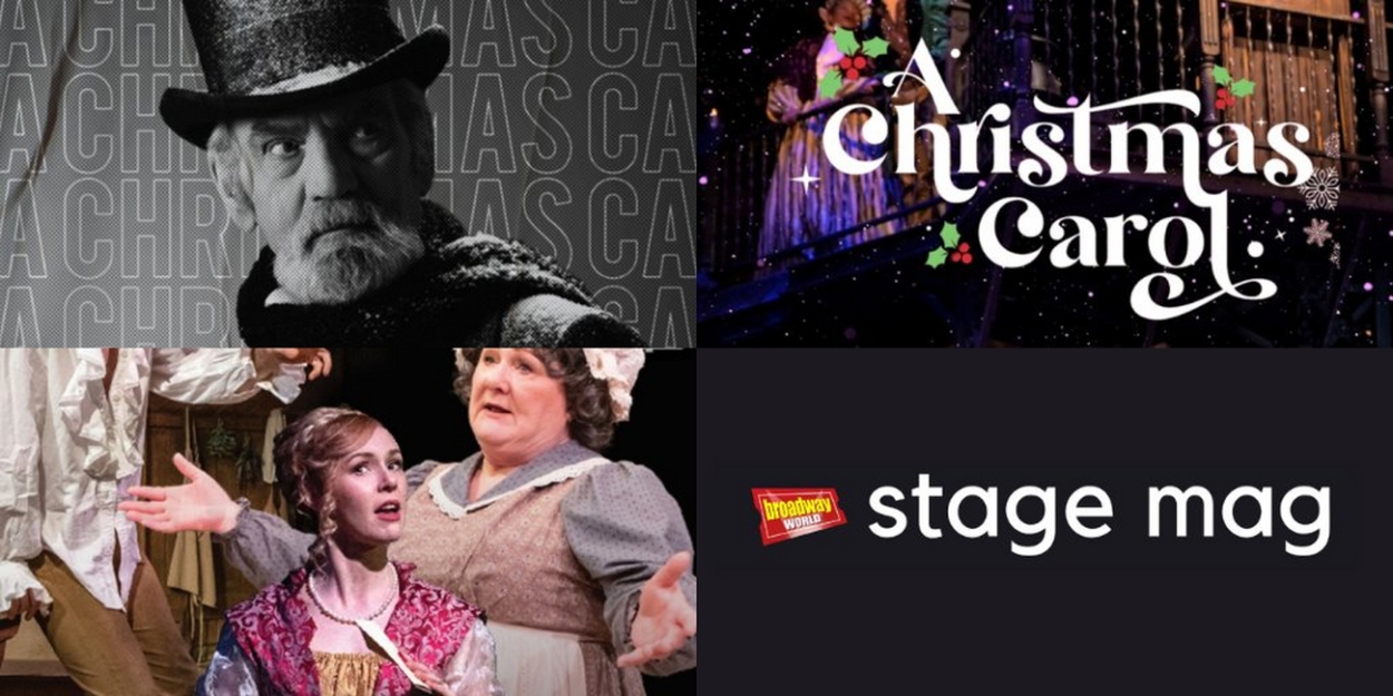 A CHRISTMAS CAROL & More - Check Out This Week's Top Stage Mags 