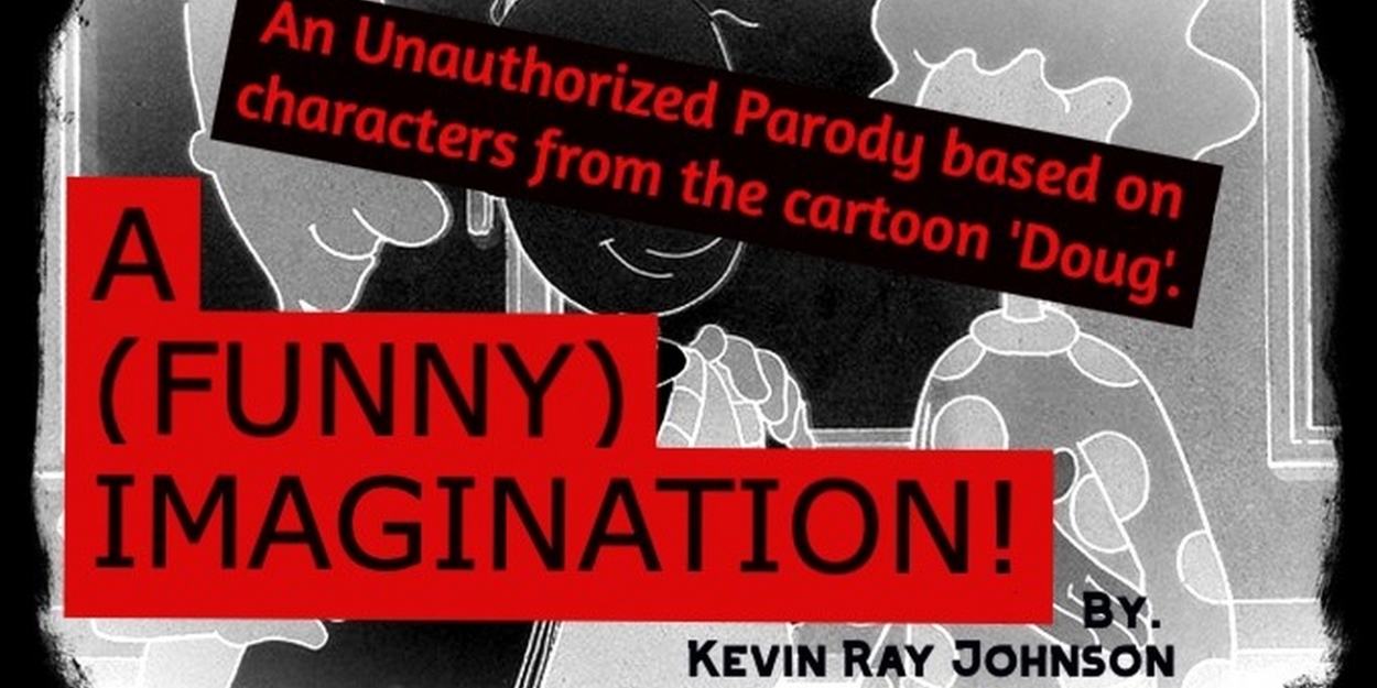 A (FUNNY) IMAGINATION, Based on the Animated Series DOUG, to Have Industry Reading in December 