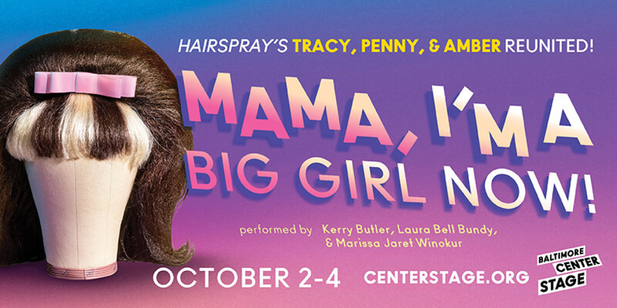 Spotlight: MAMA I'M A BIG GIRL NOW at Baltimore Center Stage Photo