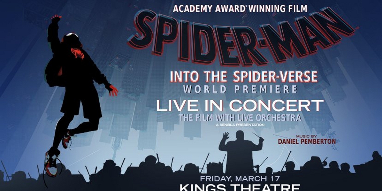 SPIDER-MAN: INTO THE SPIDER-VERSE Live In Concert To Have World Premiere At Kings Theatre, March 17, 2023  Image