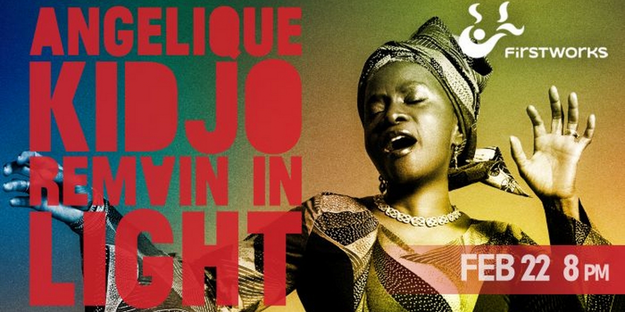 Firstworks Will Welcome Global Superstar Angelique Kidjo