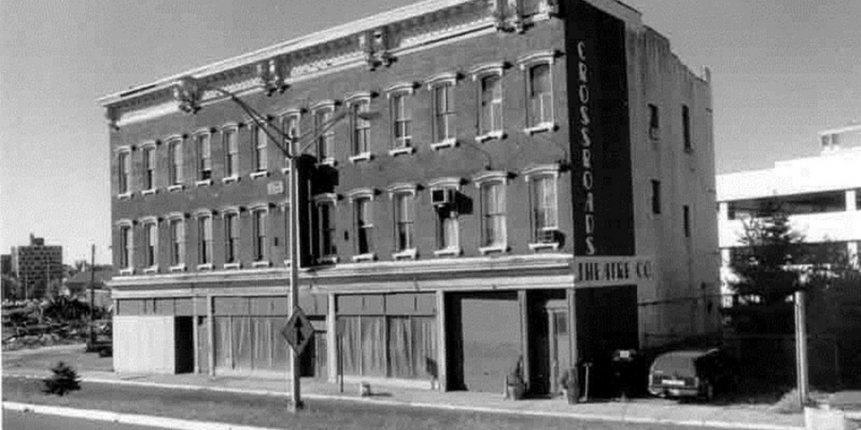 Crossroads Theatre Company Streams 'Crossroads The Story of a Theatre