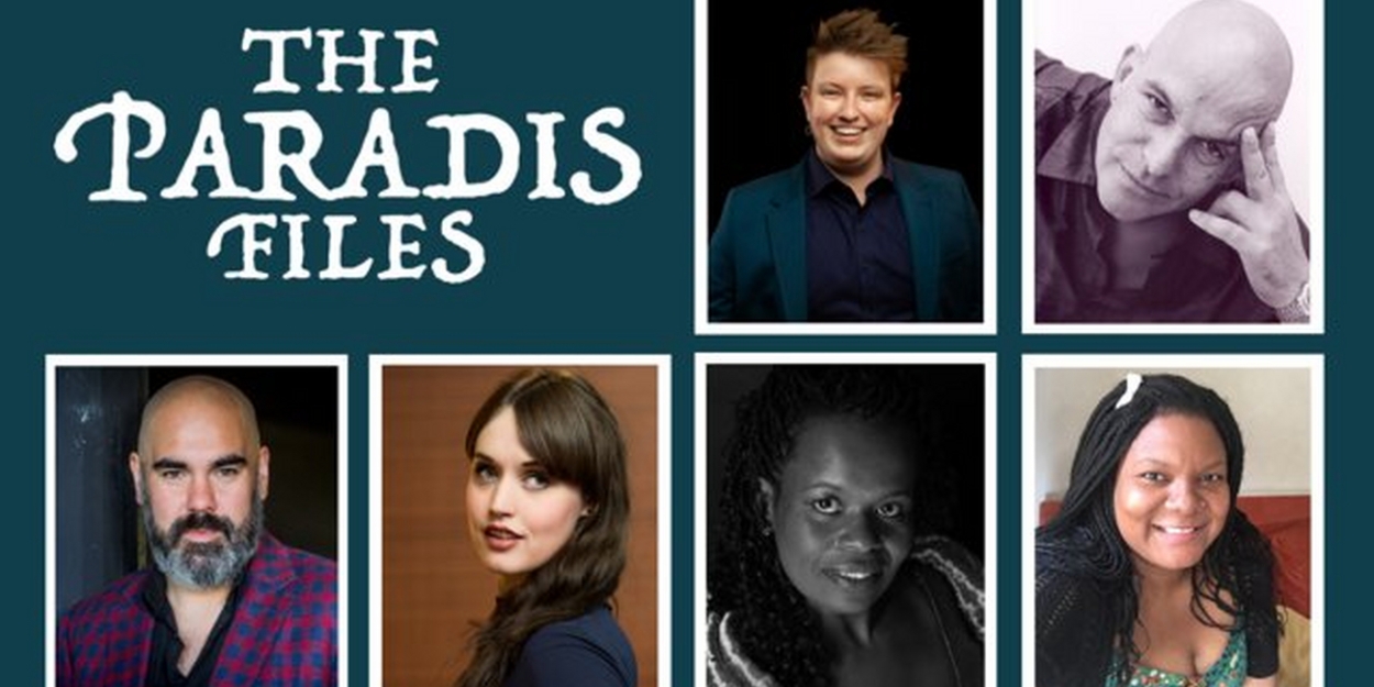 Casting Announced For THE PARADIS FILES UK Tour - Vimarsana News