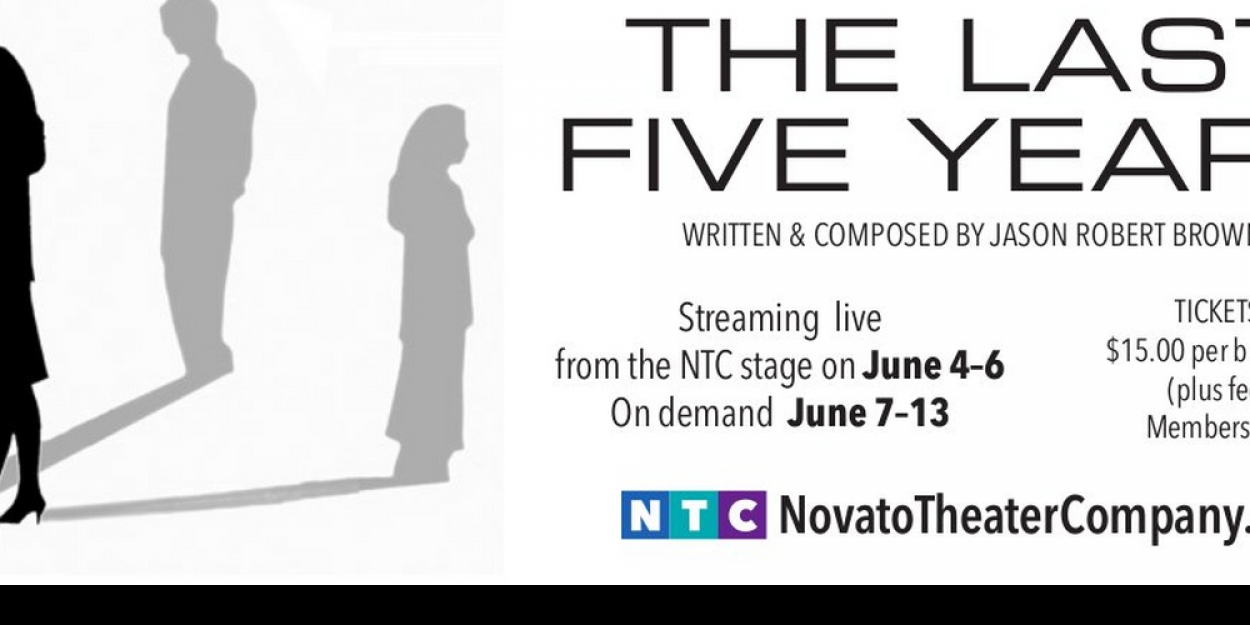 THE LAST FIVE YEARS Will Stream From Novato Theater Company Next Month