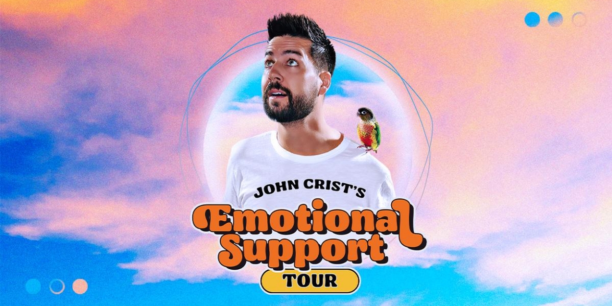 Comedian John Crist to Bring EMOTIONAL SUPPORT Tour To The Kentucky Center in June 2023 