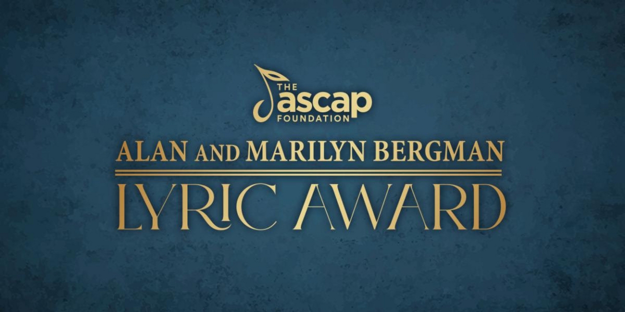 ASCAP Foundation Launches Alan and Marilyn Bergman Lyric Award Program for Emerging Songwriters and Lyricists  Image