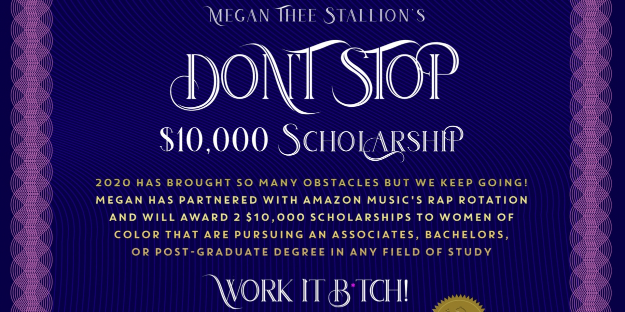 Megan Thee Stallion Announces The Don T Stop Scholarship Fund - megan thee stallion dont stop roblox id