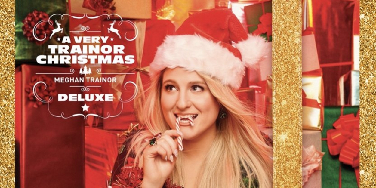 Meghan Trainor Releases New Christmas Single from Deluxe Holiday Album