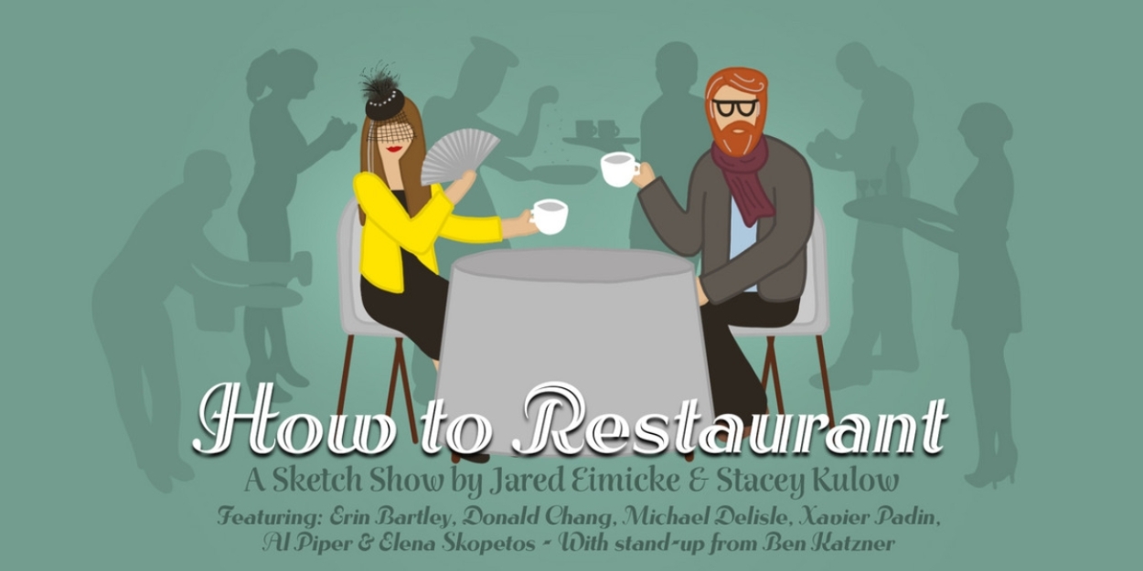 Comedians Jared Eimicke and Stacey Kulow to Present HOW TO RESTAURANT at Caveat This Month  Image