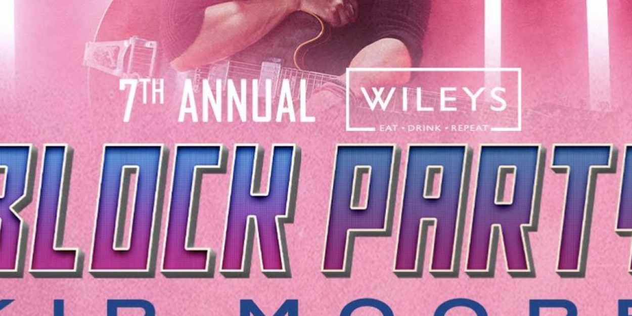 7th Annual Wiley's Block Party to Feature Country Star Kip Moore