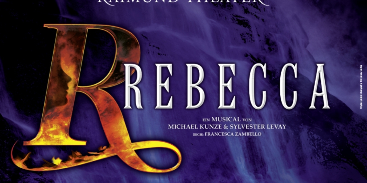 Review: REBECCA THE MUSICAL at Raimund Theatre  Image