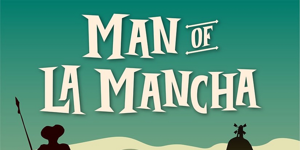 MAN OF LA MANCHA is Now Playing at Delaware Theatre Company