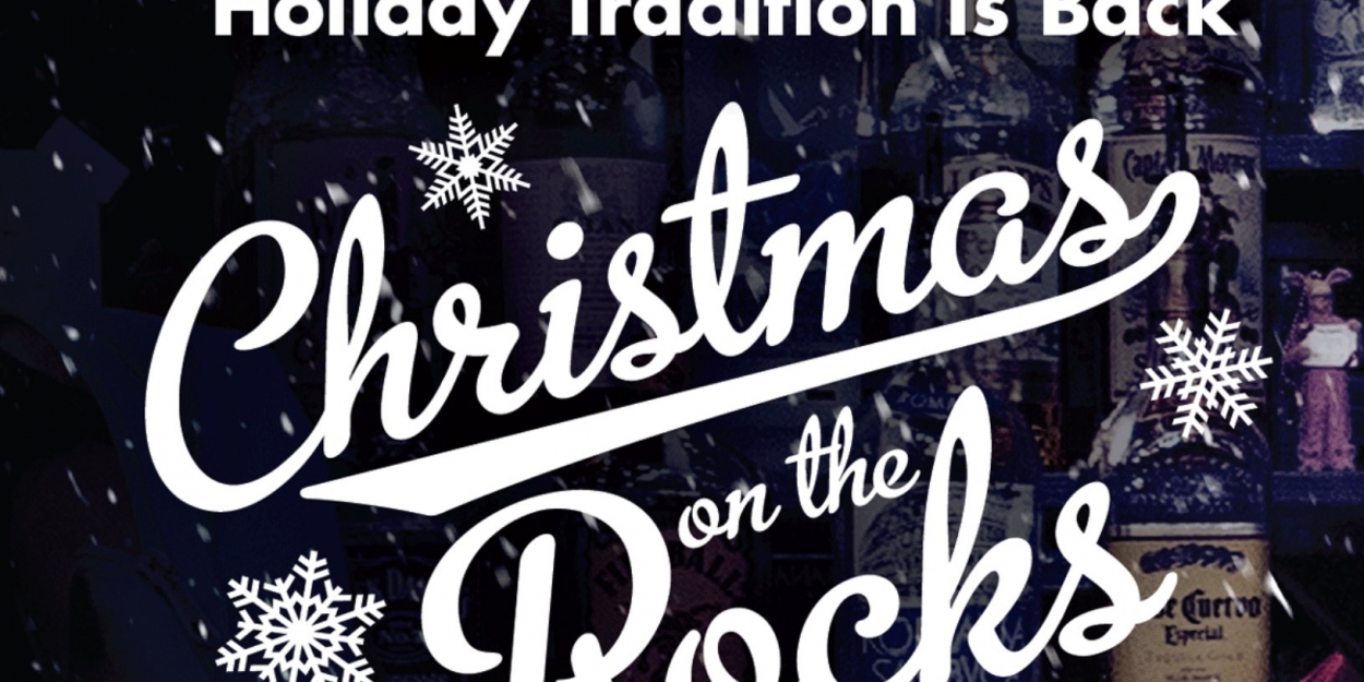 CHRISTMAS ON THE ROCKS Is Back At TheaterWorks