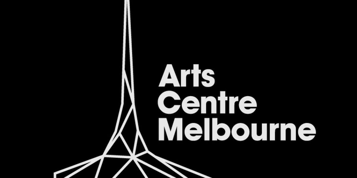 Arts Centre Melbourne Events and Performances Will Continue as