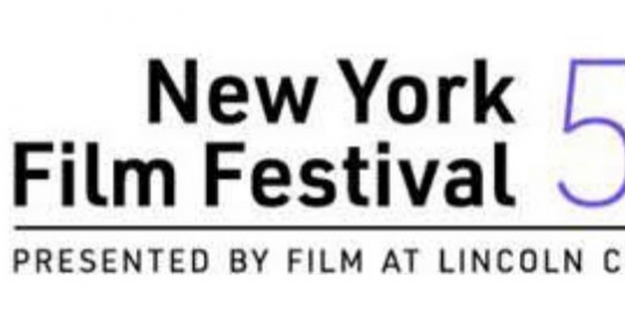 Film At Lincoln Center Announces Dates Calls For Submission For New York Film Festival