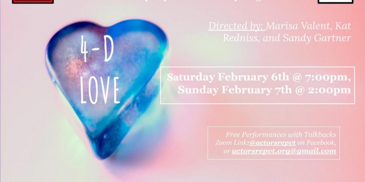 Vermont Actors' Repertory Theatre Presents A February 2021 Zoom Play Festival, 4-D LOVE - Vimarsana News