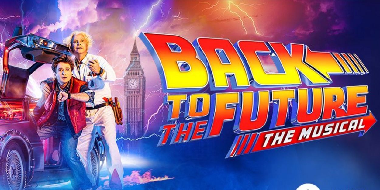 Show of the Week: Exclusive Prices for BACK TO THE FUTURE: THE MUSICAL