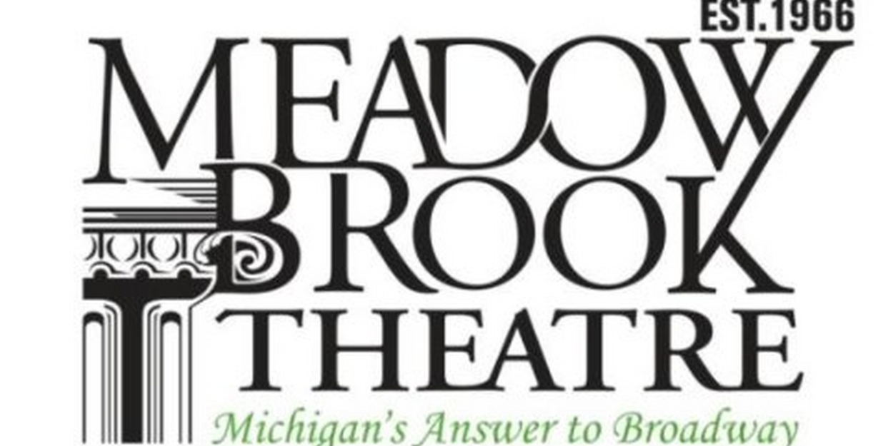Meadow Brook Theatre's 2023-2024 Kicks Off This Summer - Vimarsana News