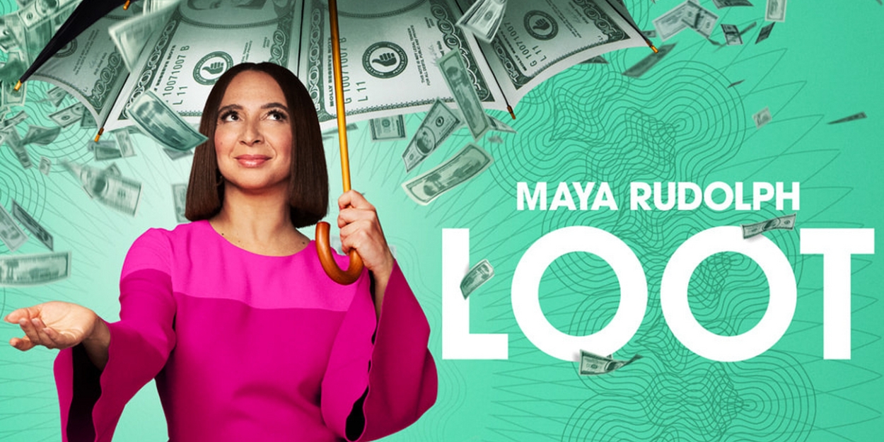 Apple TV+ Renews Maya Rudolph's LOOT For Second Season 