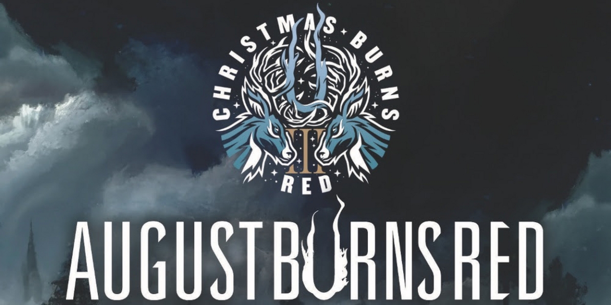 August Burns Red Announce 'Christmas Burns Red 2022' 