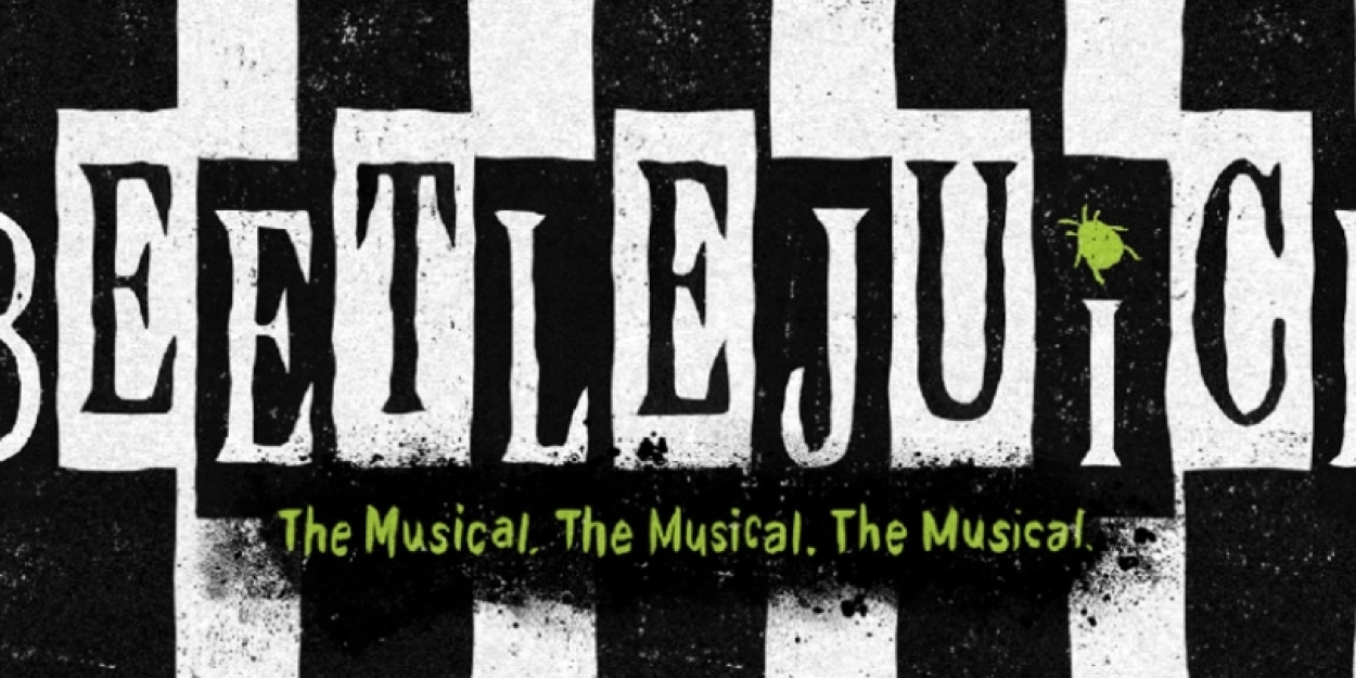 Review: BEETLEJUICE at Rochester Broadway Theatre League 