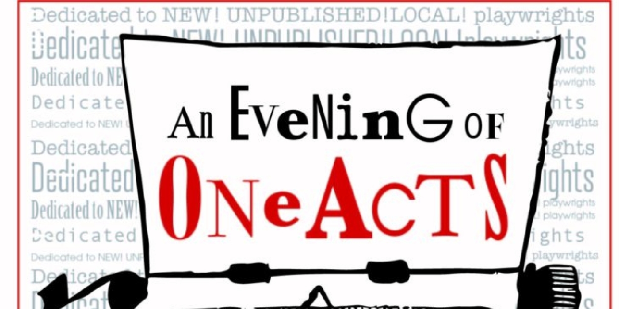 Review: AN EVENING OF ONE ACTS 2023 at Ridgefield Theater Barn 