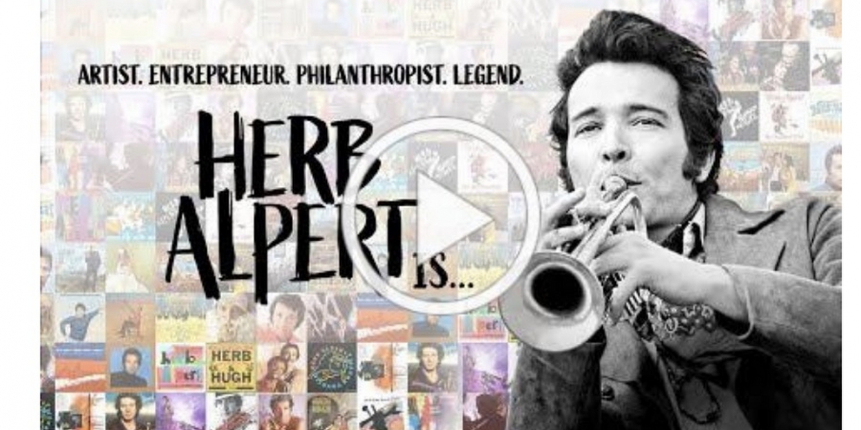 Documentary 'Herb Alpert Is...' Set For World Premiere 10/1, Career