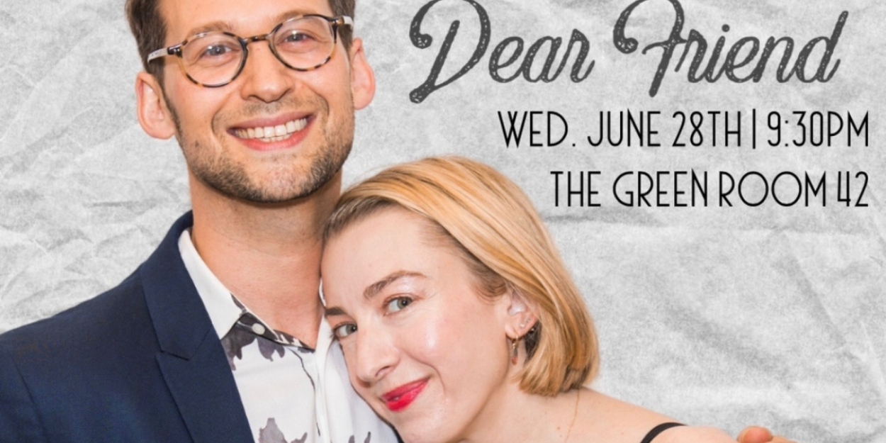 Jed Resnick And Allison Posner To Perform Concert 'Dear Friend' At Green Room 42 