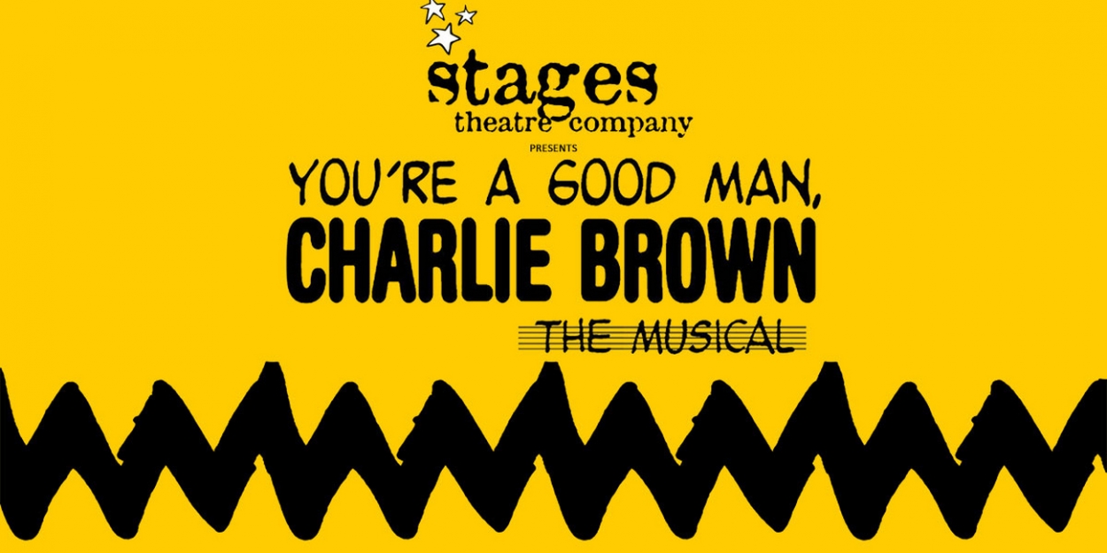 Stages Theatre Announces Cast For You Re A Good Man Charlie Brown