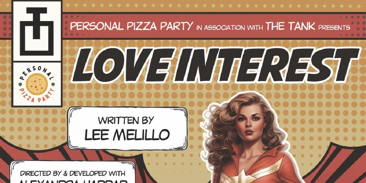 Personal Pizza Party To Present LOVE INTEREST At The Tank  Image